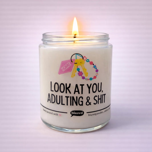 Look At You Adulting And Shit Candle