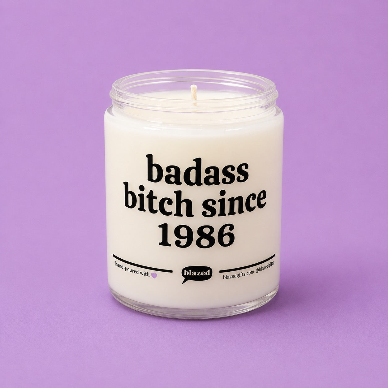 Badass Bitch Since 1986 Candle