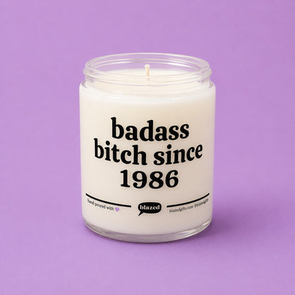 Badass Bitch Since 1986 Candle