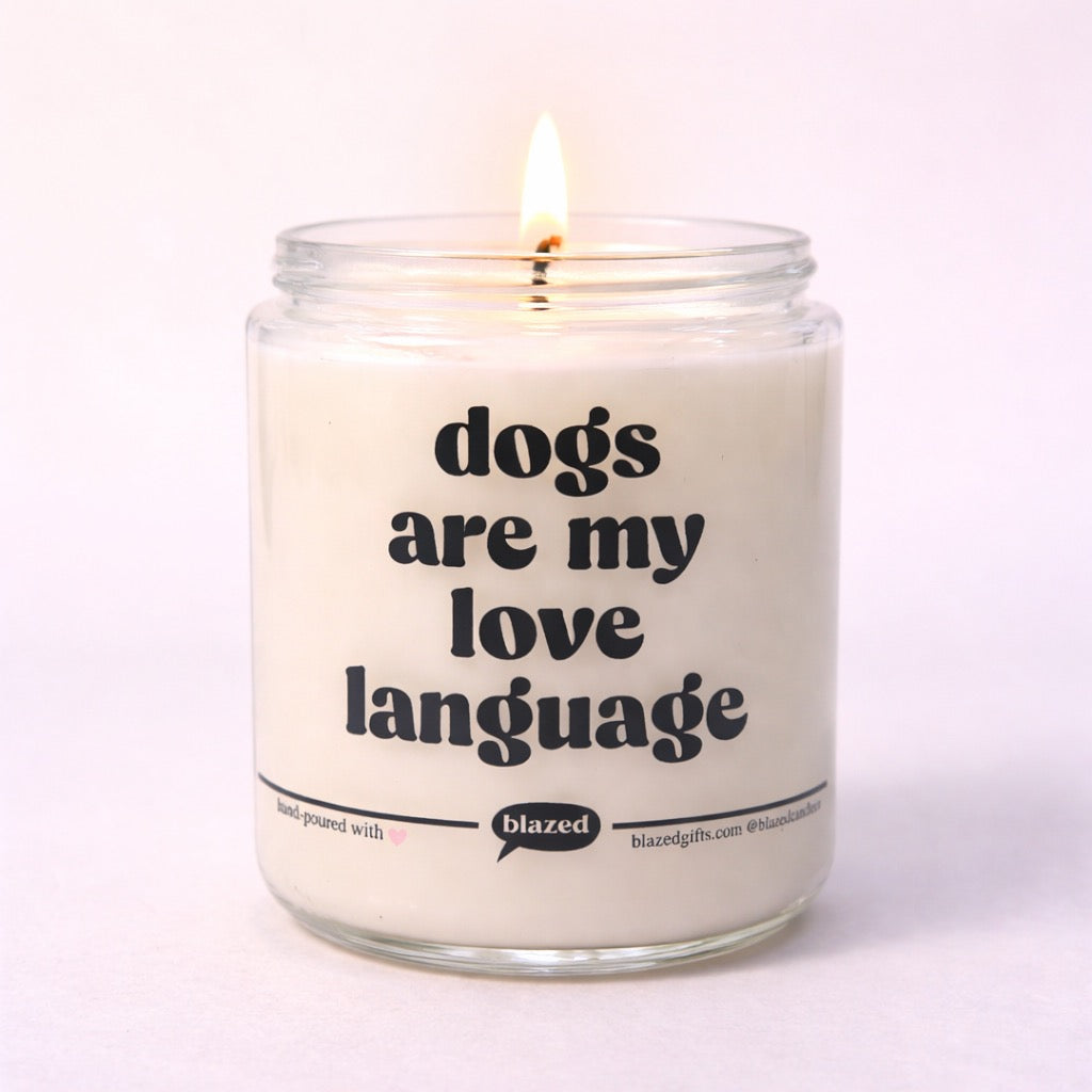 Dogs Are My Love Language Candle