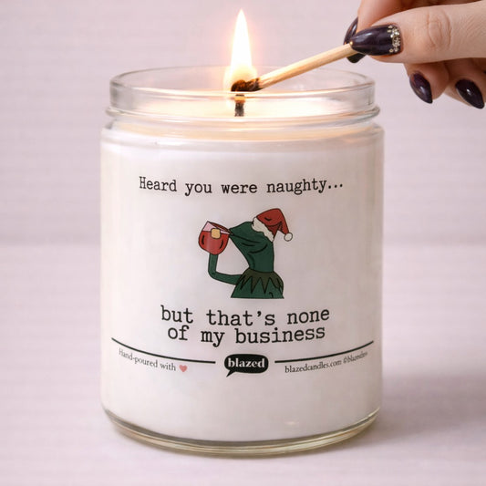 Heard You Were Naughty ... Candle