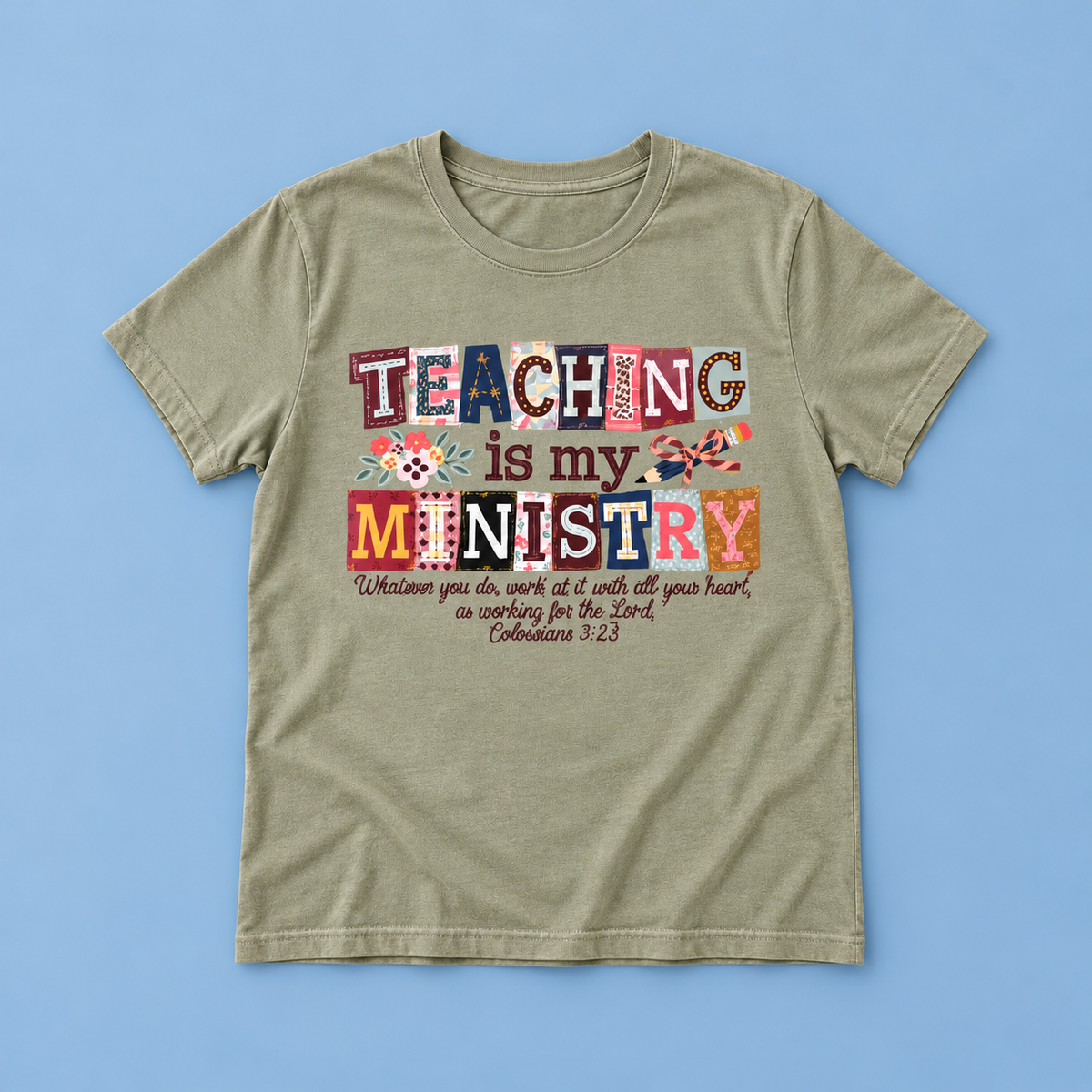 Teaching Is My Ministry Tee