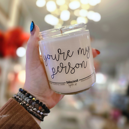 You're My Person Candle