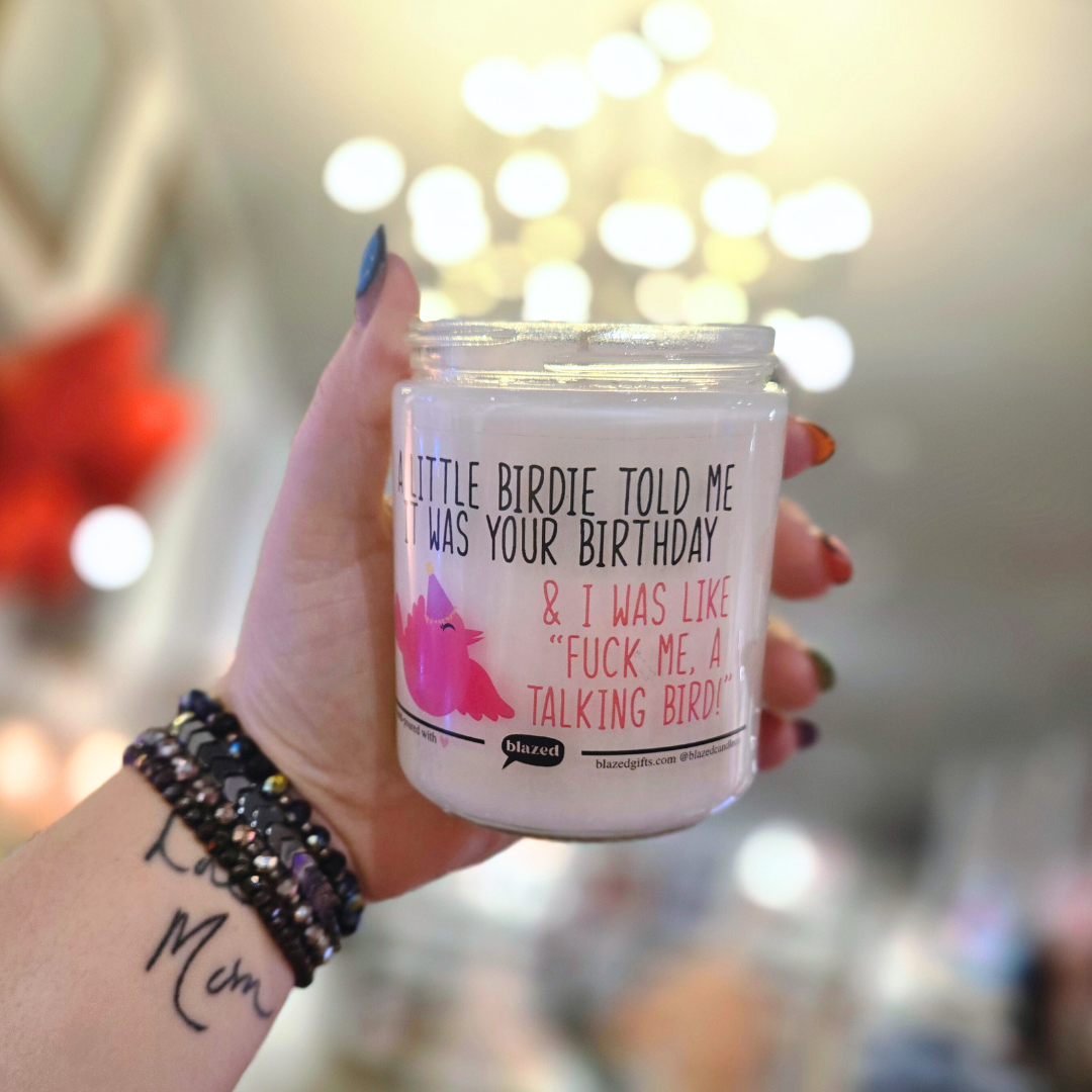 A Little Birdie Told Me It Was Your Birthday Candle