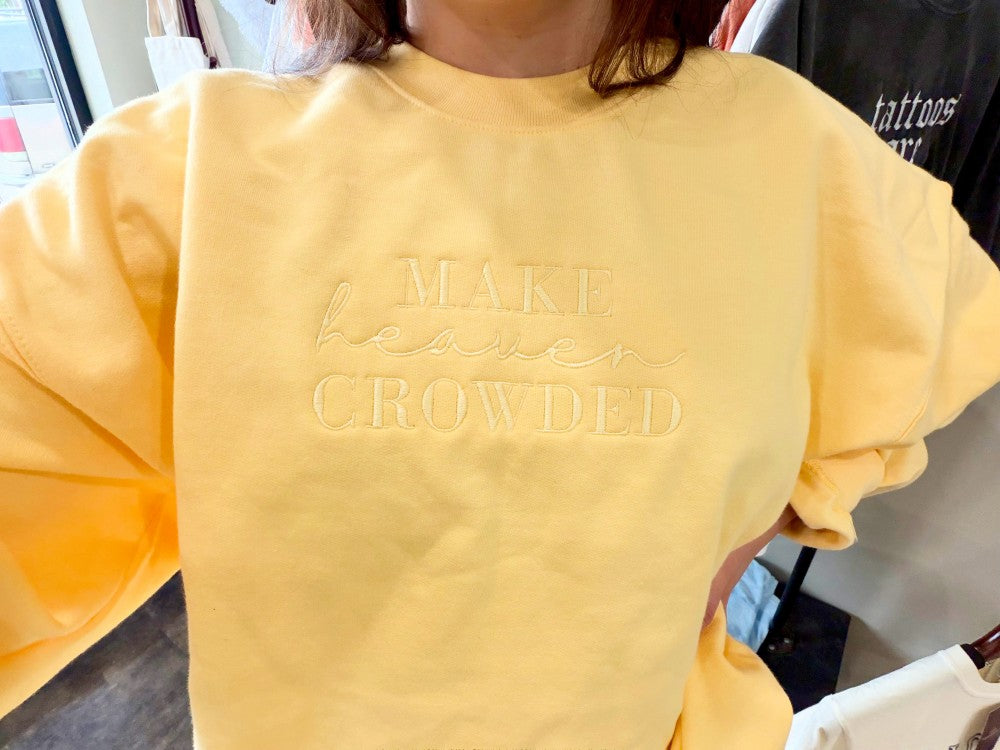 Make Heaven Crowded Yellow Sweatshirt|2057