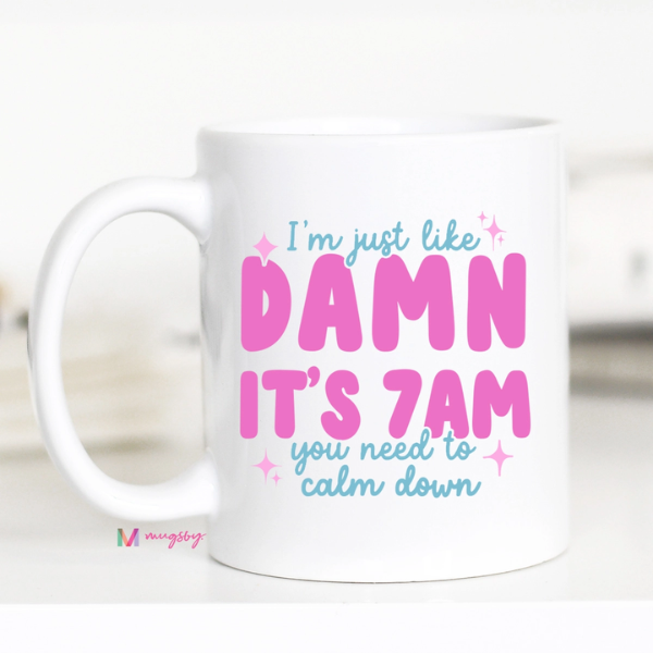Its 7am Mug|5613