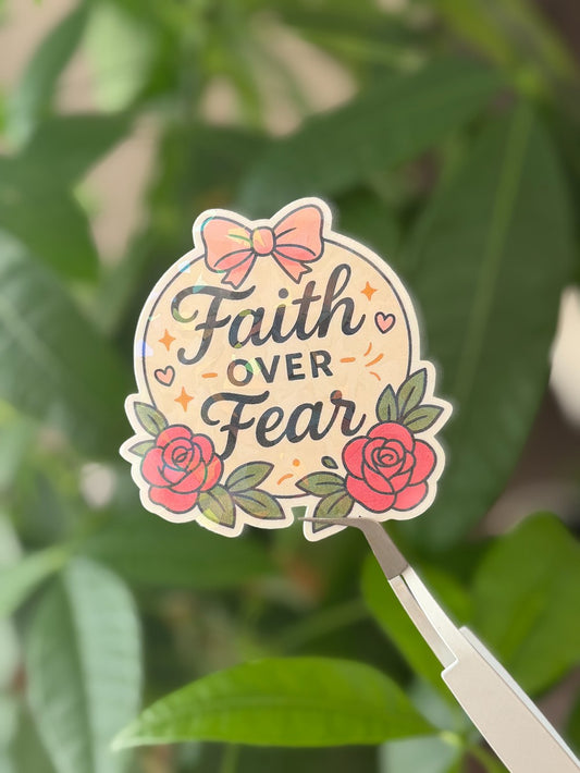 Sticker Faith Over Fear|7430