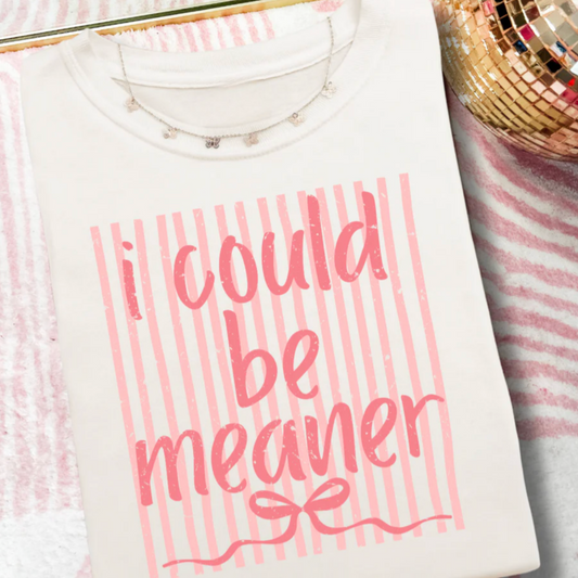 I Could Be Meaner Boxy/Cropped T-Shirt|8258