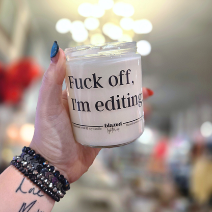 Fuck Off, I'm Editing Candle