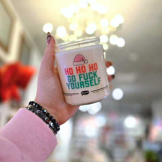Ho Ho Ho Go Fuck Yourself Candle