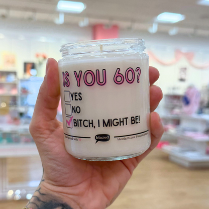 Is You 60? Candle