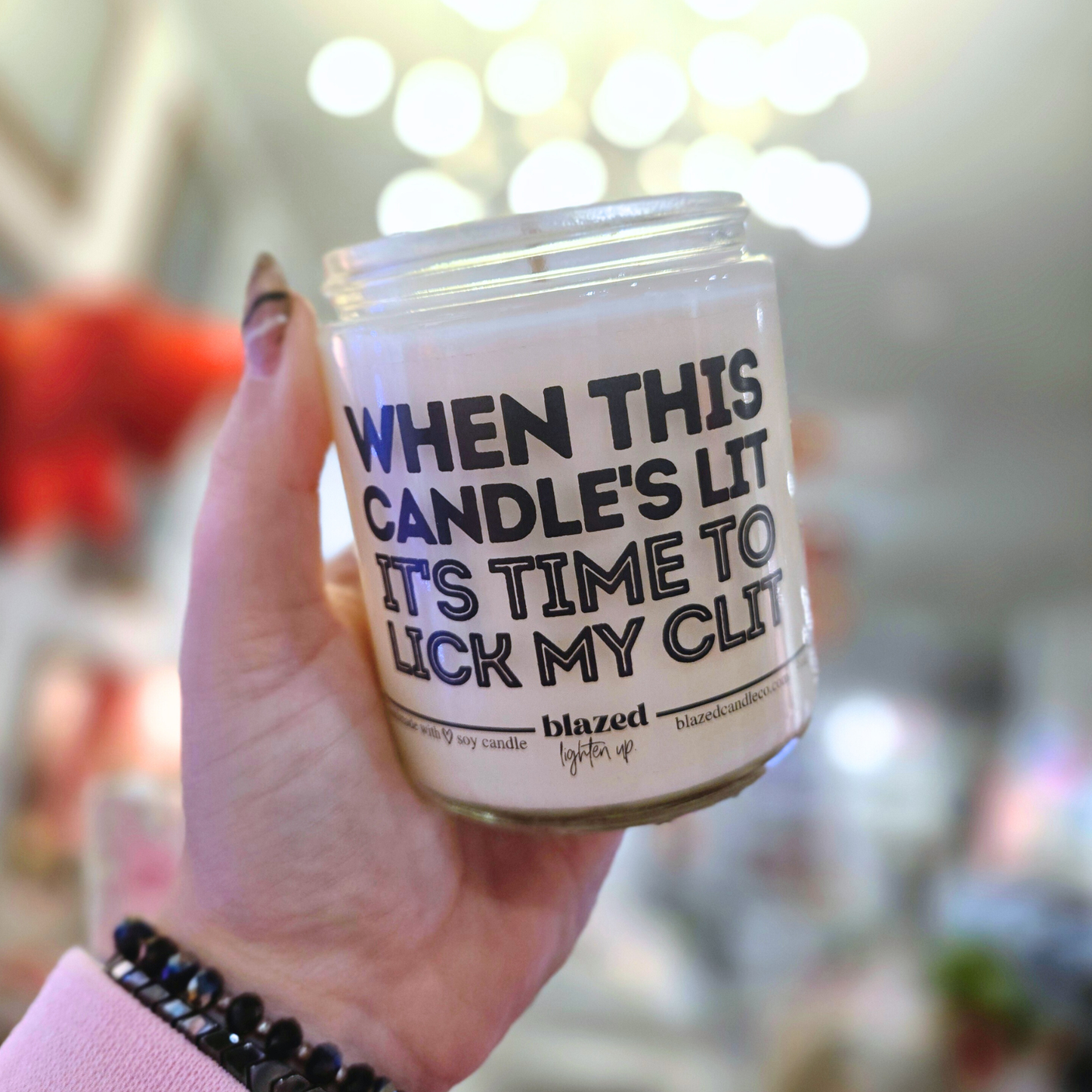 When This Candle is Lit, It's Time to Lick My Clit Candle