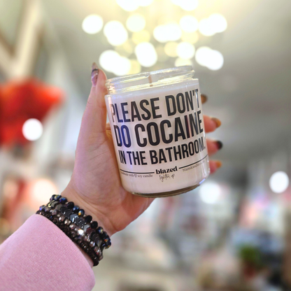 Please Don't Do Cocaine in the Bathroom Candle
