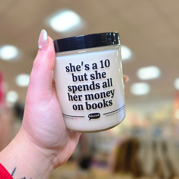 She's A 10 But She Spends All Her Money On Books Candle
